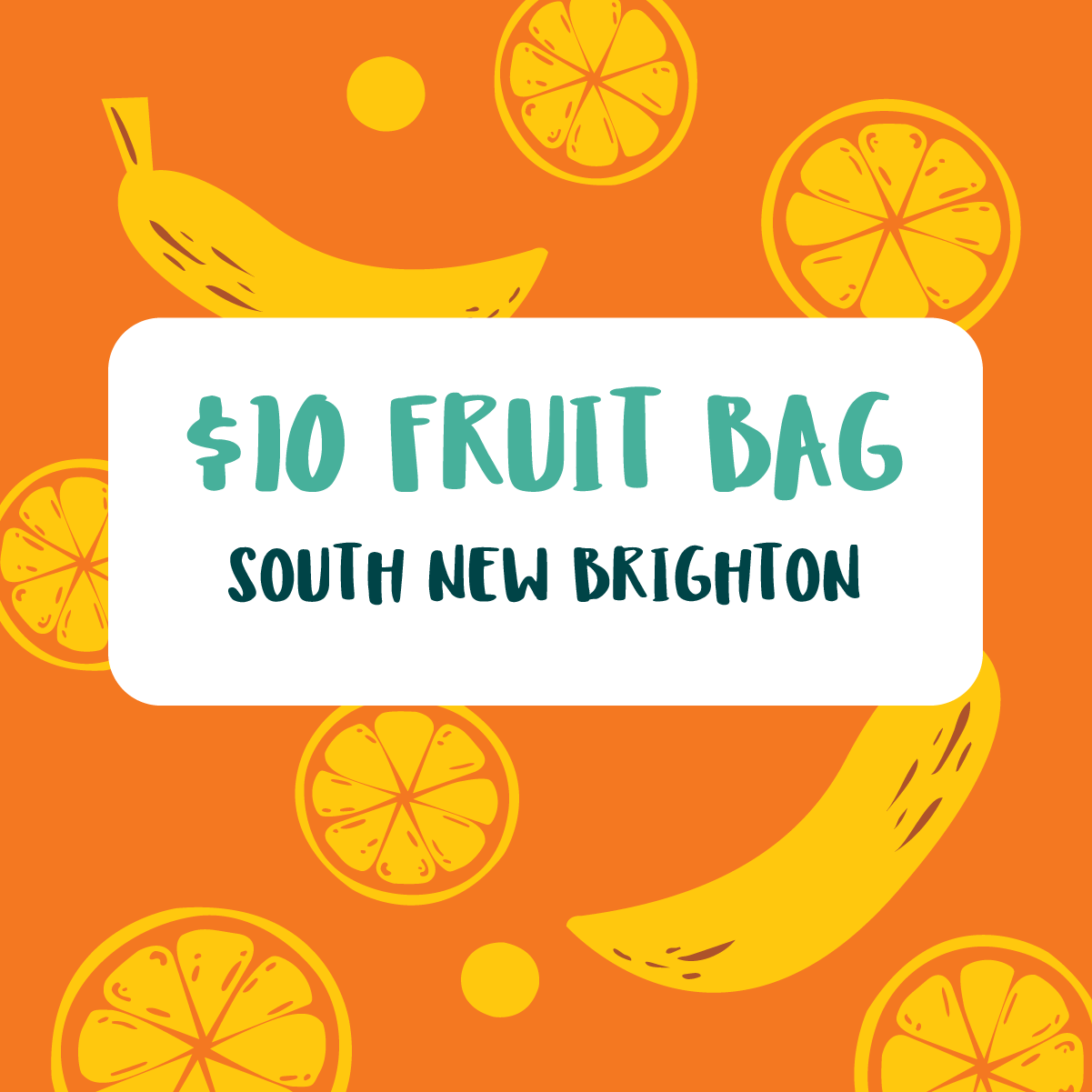 $10 Fruit Bag - South New Brighton