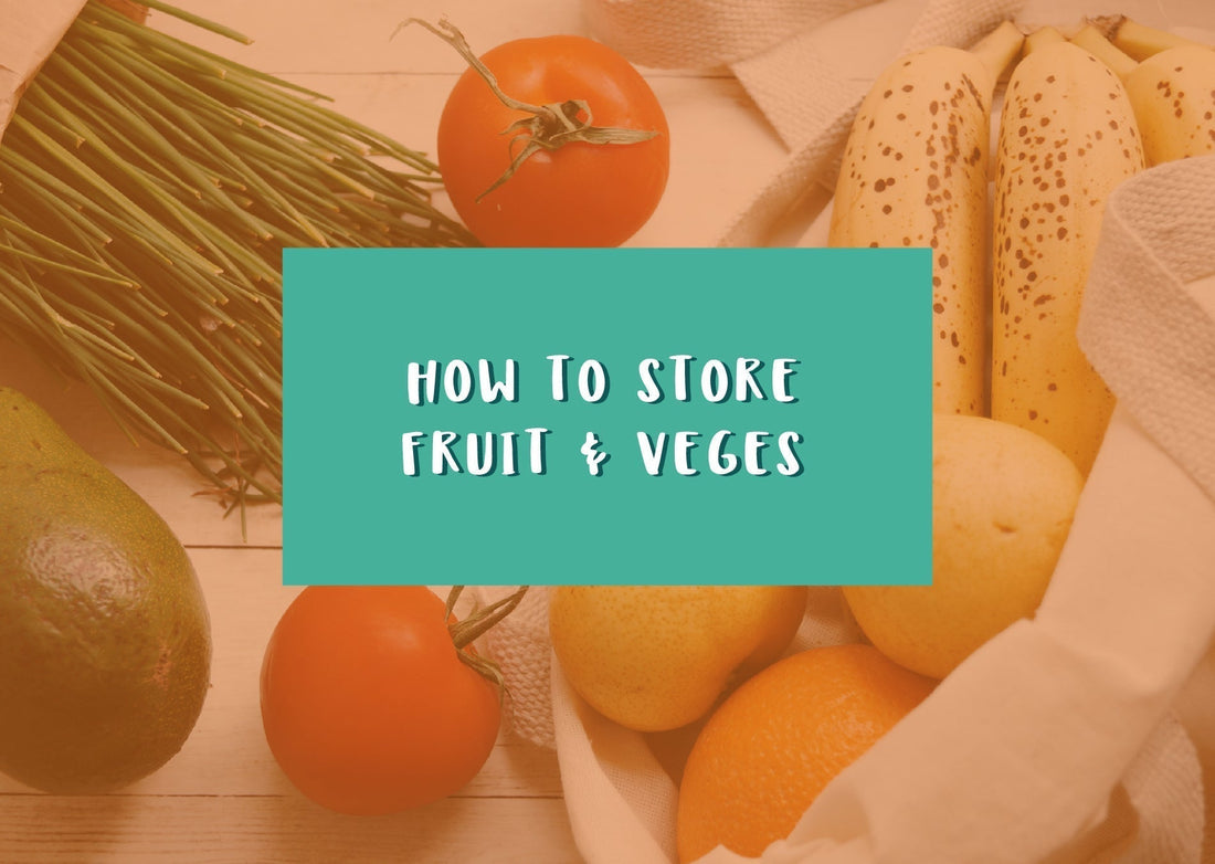 How to Store Fruit and Vegetables
